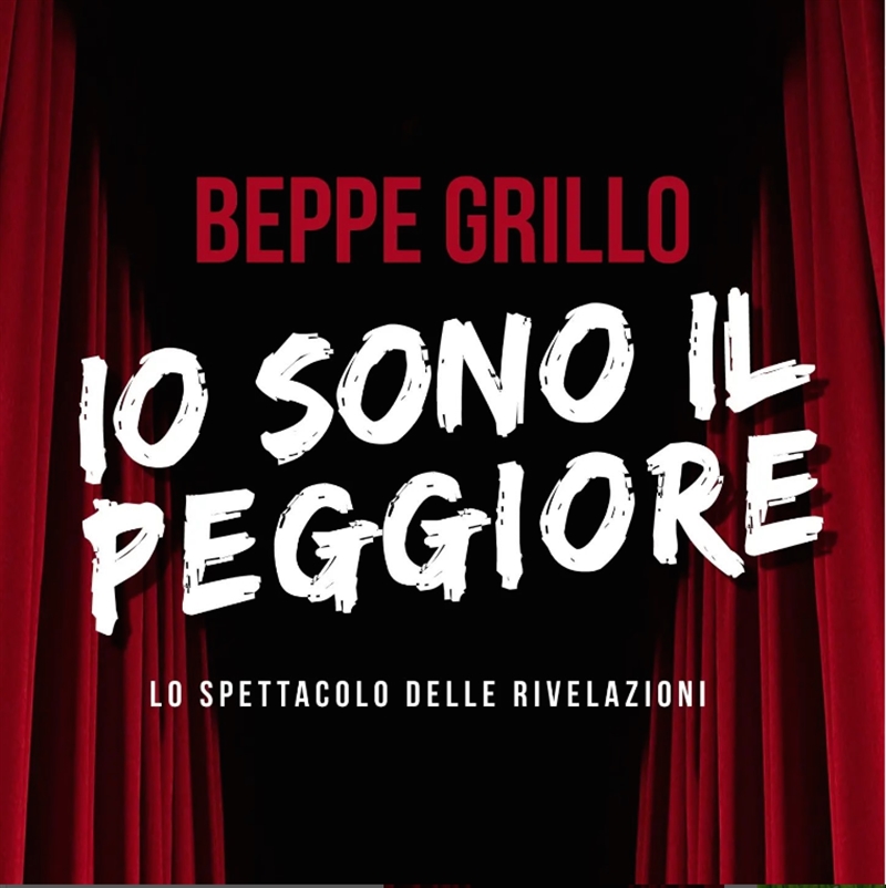 Beppe Grillo: Io sono il peggiore